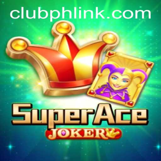 Exploring the Fascinating World of SuperAceJoker and Its Connection to clubph